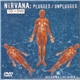 Nirvana - Plugged / Unplugged