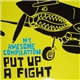 My Awesome Compilation - Put Up A Fight