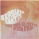 Caroleen Beatty - You’re Only As Pretty As You Feel