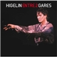 Higelin - Entre 2 Gares