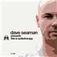 Dave Seaman - This Is Audiotherapy