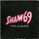 Sham 69 - The Albums