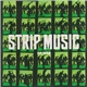 Strip Music - 24 Hrs