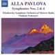 Alla Pavlova – Tchaikovsky Symphony Orchestra Of Moscow Radio / Vladimir Fedoseyev - Symphonies Nos. 2 & 4