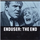 Enduser - The End