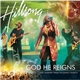 Hillsong - God He Reigns