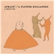 Afraid! / A Flower Kollapsed - A Split CD.