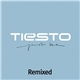 Tiësto - Just Be (Remixed)